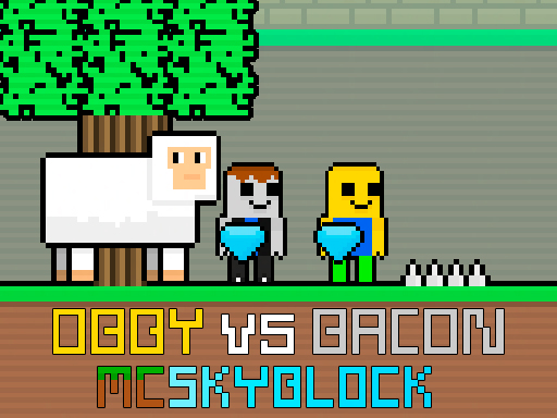Game Obby Vs Bacon McSkyblock